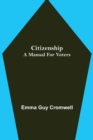 Citizenship; A Manual for Voters - Book