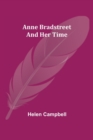 Anne Bradstreet and Her Time - Book