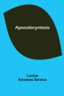 Apocolocyntosis - Book