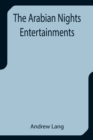 The Arabian Nights Entertainments - Book