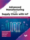 Advanced Manufacturing and Supply Chain with IoT - eBook