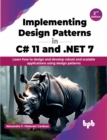 Implementing Design Patterns in C# 11 and .NET 7 - Book