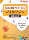 Mathematics Lab Manual Class X | According to the Latest Cbse Syllabus and Other State Boards Following the Cbse Curriculum - Book