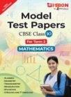 Model Test Papers For CBSE Mathematics - Class X (Term 2) - Book
