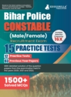 Bihar Police Constable Recruitment Exam 2023 - 12 Mock Tests and 3 Previous Year Papers (1500 Solved Objective Questions) with Free Access to Online Tests - Book
