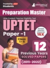 Preparation Master UPTET Paper 1 - Previous Year Solved Papers (2011 - 2022) - Uttar Pradesh Teacher Eligibility Test Class 1 to 5 with Free Access to Online Tests - Book