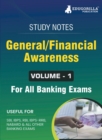 General/Financial Awareness (Vol 1) Topicwise Notes for All Banking Related Exams A Complete Preparation Book for All Your Banking Exams with Solved MCQs IBPS Clerk, IBPS PO, SBI PO, SBI Clerk, RBI, a - Book