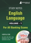 English Language (Vol 1) Topicwise Notes for All Banking Related Exams A Complete Preparation Book for All Your Banking Exams with Solved MCQs IBPS Clerk, IBPS PO, SBI PO, SBI Clerk, RBI, and Other Ba - Book