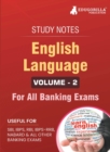 English Language (Vol 2) Topicwise Notes for All Banking Related Exams A Complete Preparation Book for All Your Banking Exams with Solved MCQs IBPS Clerk, IBPS PO, SBI PO, SBI Clerk, RBI, and Other Ba - Book