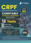 CRPF Constable Technical and Tradesman Exam 2023 (English Edition) - 8 Full Length Mock Tests and 4 Sectional Tests with Free Access to Online Tests - Book