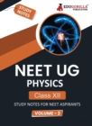 NEET UG Physics Class XII (Vol 2) Topic-wise Notes A Complete Preparation Study Notes with Solved MCQs - Book