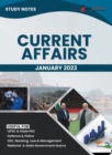 Study Notes for Current Affairs January 2023 - Useful for UPSC, State PSC, Defence, Police, SSC, Banking, Management, Law and State Government Exams Topic-wise Notes - Book