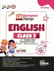 Olympiad Champs English Class 3 with Chapter-Wise Previous 10 Year (2013 - 2022) Questions Complete Prep Guide with Theory, Pyqs, Past & Practice Exercise - Book