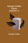 George Crabbe : Poems (Volume 1) - Book
