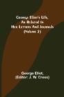George Eliot's Life, as Related in Her Letters and Journals (Volume 2) - Book