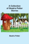 A Collection of Beatrix Potter Stories - Book