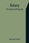 Botany : The Science of Plant Life - Book