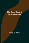 The Boy's Book of New Inventions - Book