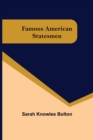 Famous American Statesmen - Book
