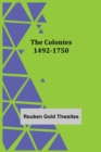 The Colonies 1492-1750 - Book