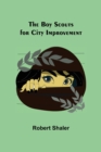 The Boy Scouts for City Improvement - Book