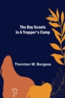 The Boy Scouts in A Trapper's Camp - Book