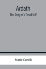 Ardath : The Story of a Dead Self - Book