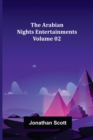 The Arabian Nights Entertainments - Volume 02 - Book