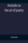 Aristotle on the art of poetry - Book