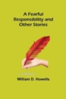 A Fearful Responsibility and Other Stories - Book