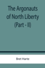 The Argonauts of North Liberty (Part - II) - Book