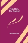 Felix Holt, The Radical - Book