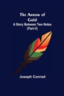 The Arrow of Gold : A Story Between Two Notes (Part-V) - Book