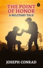 The Point Of Honor : A Military Tale - Book