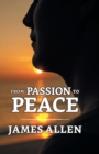 From Passion To Peace - Book