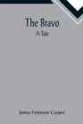 The Bravo : A Tale - Book