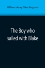 The Boy who sailed with Blake - Book
