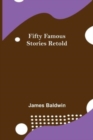 Fifty Famous Stories Retold - Book