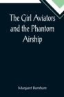 The Girl Aviators and the Phantom Airship - Book