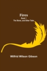 Fires - Book 1 : The Stone, and Other Tales - Book
