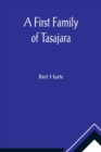 A First Family of Tasajara - Book