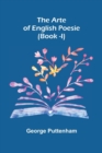 The Arte of English Poesie (Book -I) - Book