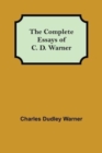 The Complete Essays of C. D. Warner - Book