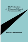 The Confessions of a Summer Colonist (from Literature and Life) - Book