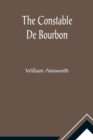 The Constable De Bourbon - Book