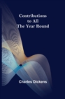 Contributions to All the Year Round - Book