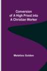 Conversion of a High Priest into a Christian Worker - Book