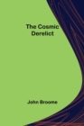 The Cosmic Derelict - Book
