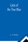 Girls of the True Blue - Book