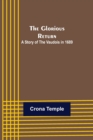 The Glorious Return : A Story of the Vaudois in 1689 - Book